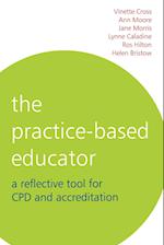 The Practice–Based Educator – A Reflective Tool for CPD and Accreditation