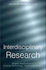 Interdisciplinary Research – Diverse Approaches in  Science, Technology, Health and Society
