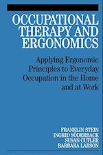 Occupational Therapy and Ergonomics – Applying Ergonomic Principles to Everyday Occupation in the  Home and at Work