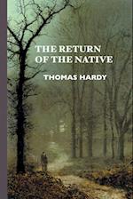 THE RETURN OF THE NATIVE 