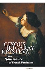 CIXOUS, IRIGARAY, KRISTEVA