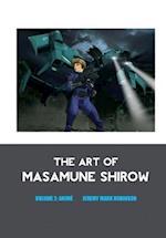 THE ART OF MASAMUNE SHIROW: VOLUME 2: ANIM 