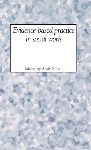 Evidence-Based Practice in Social Work