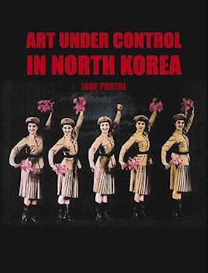 Art Under Control in North Korea