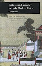 Pictures and Visuality in Early Modern China