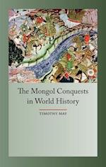 The Mongol Conquest in World History