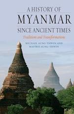 A History of Myanmar Since Ancient Times