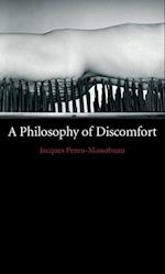 A Philosophy of Discomfort