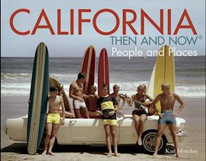 California Then and Now®