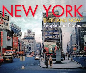 New York Then and Now®