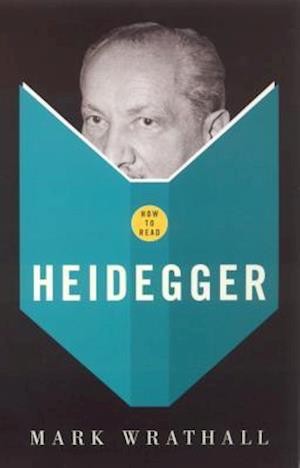 How To Read Heidegger