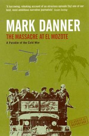 The Massacre At El Mozote