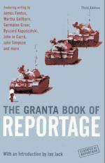 The Granta Book Of Reportage