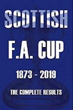 Scottish F.A.Cup 1873-2019 - The Complete Results