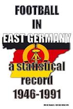 Football in East Germany 1946-1991