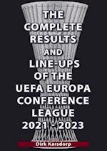The Complete Results & Line-ups of the UEFA Europa Conference League 2021-2023