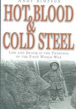 Hot Blood and Cold Steel