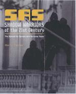 SAS Shadow Warriors of the 21st Century