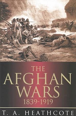 The Afghan Wars 1839-1919