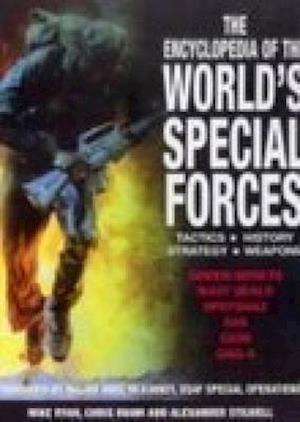 The Encyclopedia of the World's Special Forces