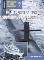 Twenty-First Century Submarines and Warships