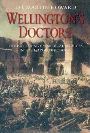 Wellington's Doctors