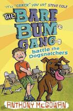 The Bare Bum Gang Battles the Dogsnatchers