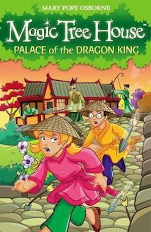 Magic Tree House 14: Palace of the Dragon King