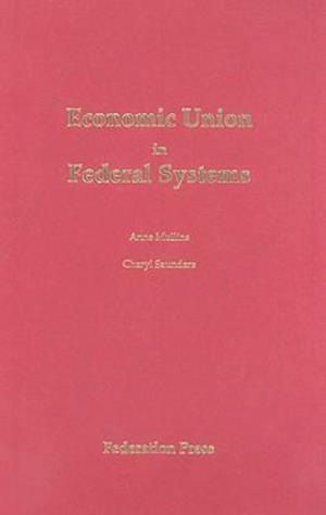 Economic Union in Federal Systems