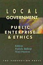 Local Government, Public Enterprise and Ethics