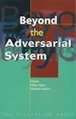 Beyond the Adversarial System