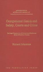 Occupational Health and Safety, Courts and Crime