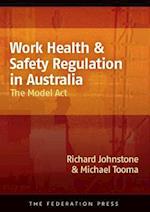 Work Health & Safety Regulation in Australia