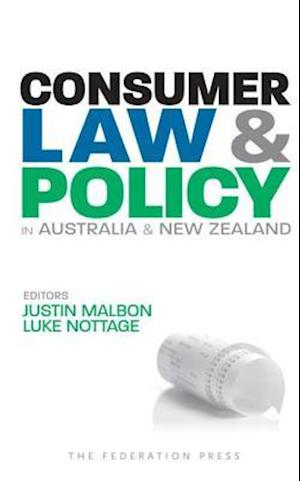 Consumer Law and Policy in Australia and New Zealand