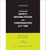 Annotated Safety, Rehabilitation and Compensation ACT 1988