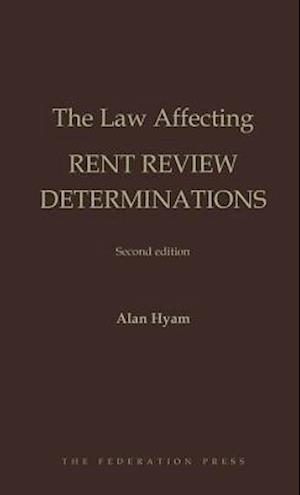 The Law Affecting Rent Review Determinations