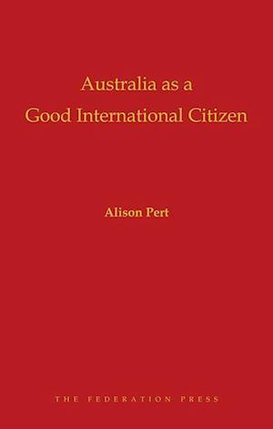 Australia as a Good International Citizen