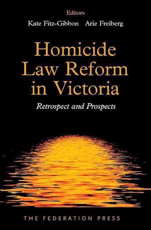 Homicide Law Reform in Victoria