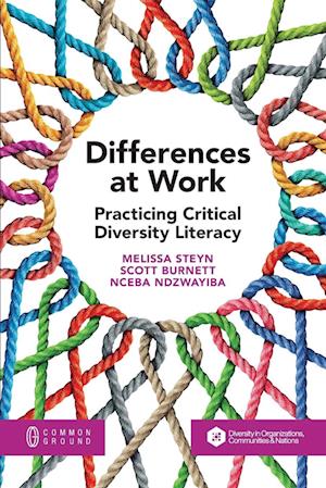 Differences at Work: Practicing Critical Diversity Literacy