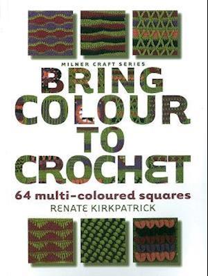 Bring Colour to Crochet