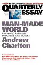 Quarterly Essay 44 Man-Made World