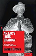 Anzac's Long Shadow