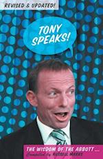 Tony Speaks!: The Wisdom of the Abbott - Revised & Updated 