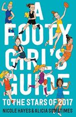 Footy Girls Guide to the Stars of 2017