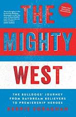 The Mighty West