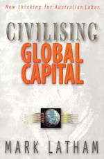 Civilising Global Capital