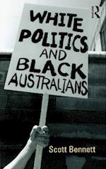 White Politics and Black Australians
