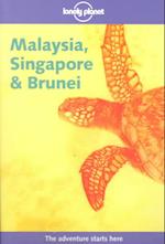 LONELY PLANET: MALAYSIA, SINGAPORE AND BRUNEI