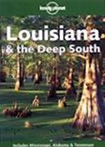 LONELY PLANET: LOUISIANA AND THE DEEP SOUTH