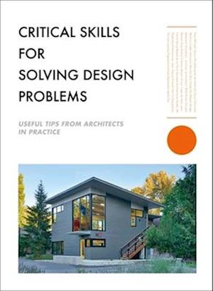Critical Skills for Solving Design Problems